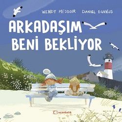 Arkadaşım Beni Bekliyor - Uçanbalık Yayıncılık Kitap