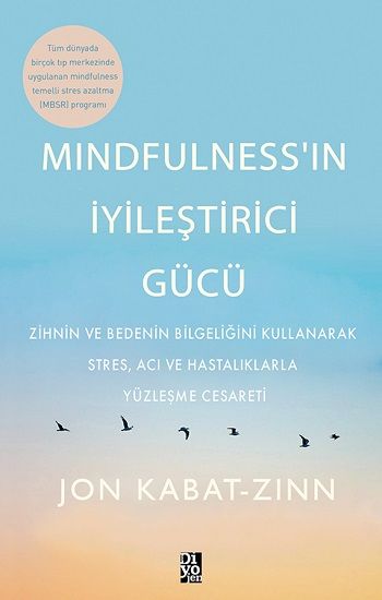 Mindfulness’in İyileştirici Gücü - Diyojen Yayıncılık Kitap