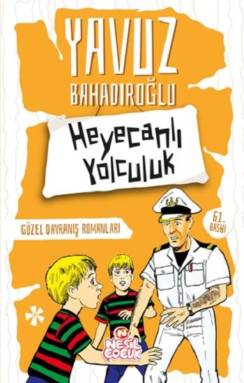 Heyecanlı Yolculuk Yavuz Bahadıroğlu Türkçe çocuk kitabı kapağı