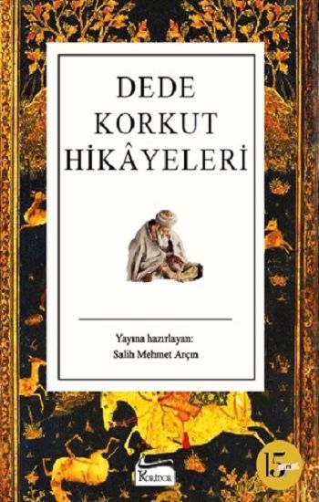 Dede Korkut Hikayeleri (Bez Cilt) - Koridor Yayıncılık Kitap
