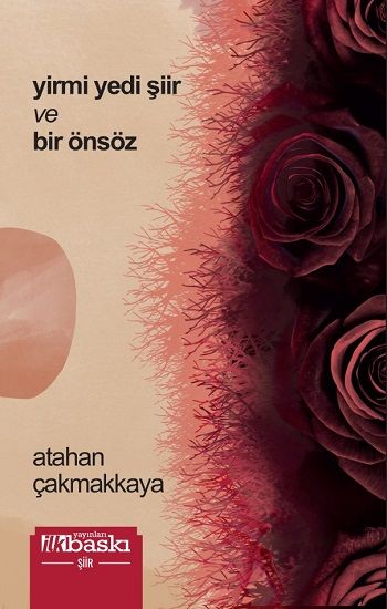 Yirmi Yedi Şiir ve Bir Önsöz - İlk Baskı Yayınevi Kitap