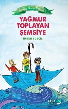 Çınar'ın Harika Dünyası 2: Yağmur Toplayan Şemsiye - FOM Kitap Kitap