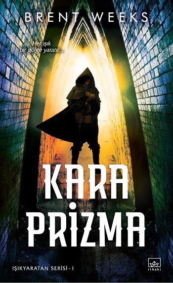 Kara Prizma - Işıkyaratan Serisi-1 - İthaki Yayınları Kitap