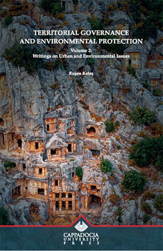 Territorial Governance and Environmental Protection Volume 2 - Kapadokya Üniversitesi Yayınları Kitap