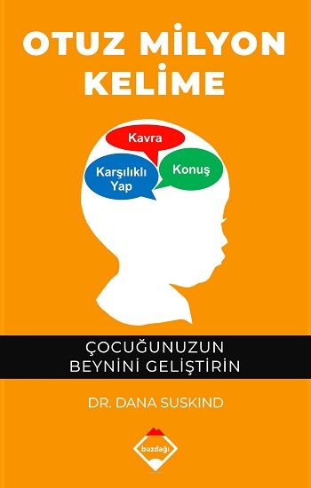 Otuz Milyon Kelime - Çocuğunuzun Beynini Geliştirin - Buzdağı Yayınları Kitap