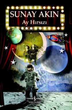 Ay Hırsızı - İş Bankası Kültür Yayınları Kitap