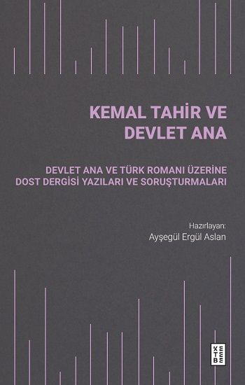 Kemal Tahir ve Devlet Ana - Ketebe Yayınları Kitap