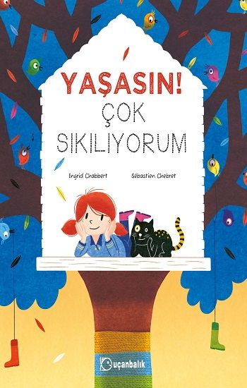 Yaşasın! Çok Sıkılıyorum (Ciltli) - Uçanbalık Yayıncılık Kitap