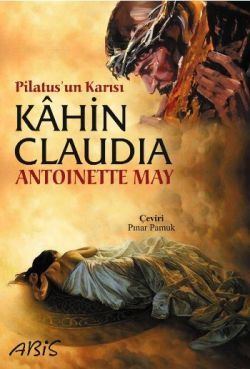 Pilatus’un Karısı Kahin Claudia - Abis Yayıncılık Kitap