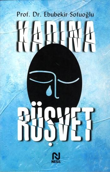 Kadına Rüşvet - Nesil Yayınları Kitap