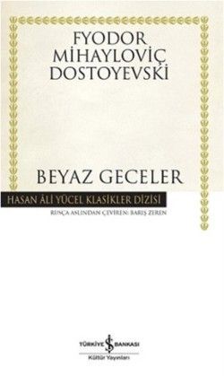 Beyaz Geceler - İş Bankası Kültür Yayınları Kitap