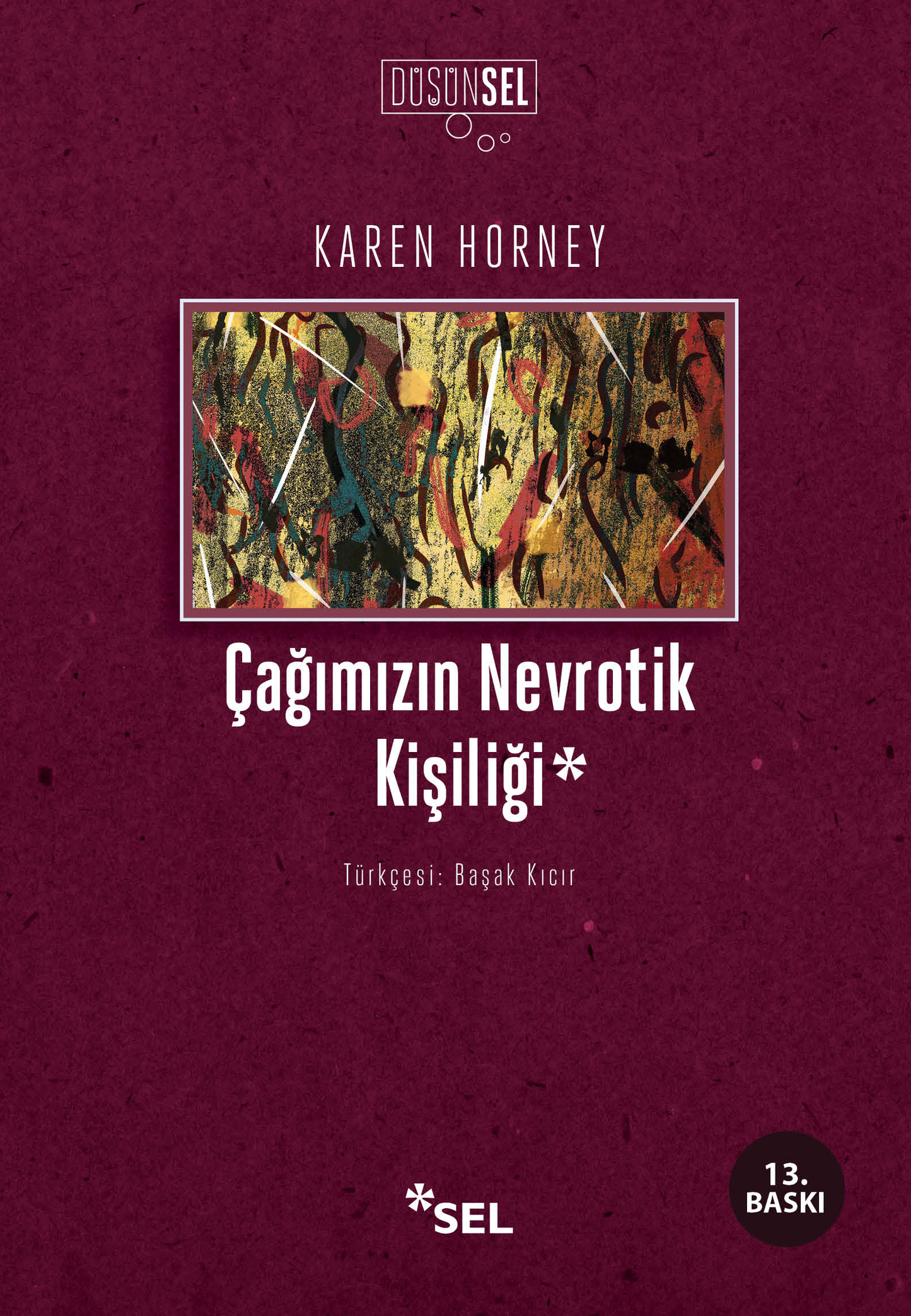 Çağımızın Nevrotik Kişiliği - Sel Yayıncılık Kitap