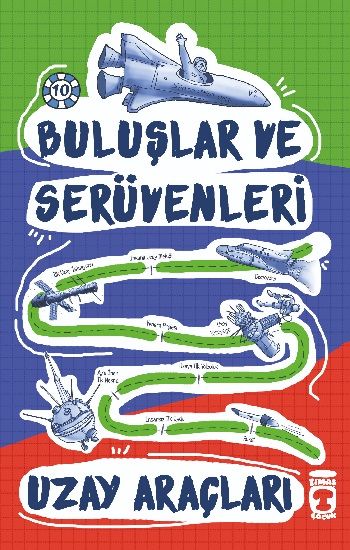 Uzay Araçları - Buluşlar ve Serüvenleri - Genç Timaş Kitap
