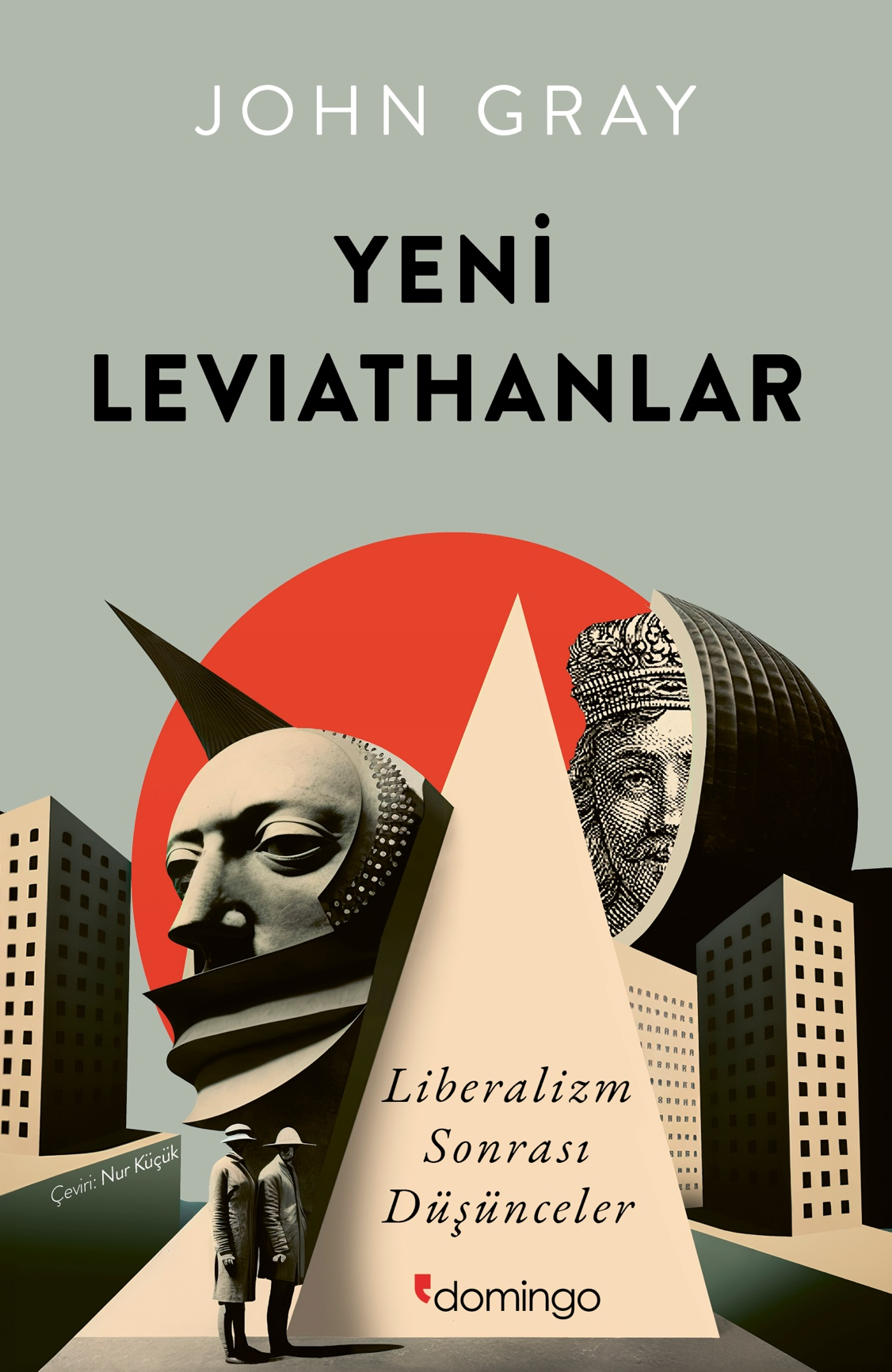 Yeni Leviathanlar: Liberalizm Sonrası Düşünceler - Domingo Yayınevi Kitap