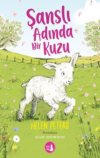 Şanslı Adında Bir Kuzu - Büyülü Fener Yayınları Kitap