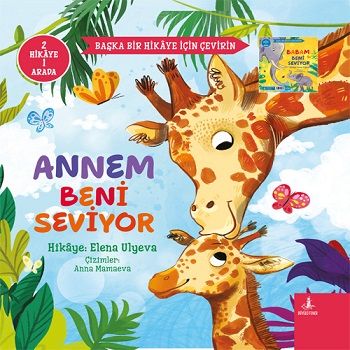 Annem Beni Seviyor - Başka Bir Hikaye İçin Çevirin - Büyülü Fener Yayınları Kitap