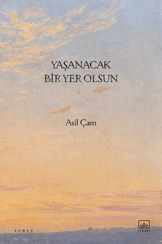 Yaşanacak Bir Yer Olsun - İthaki Yayınları Kitap