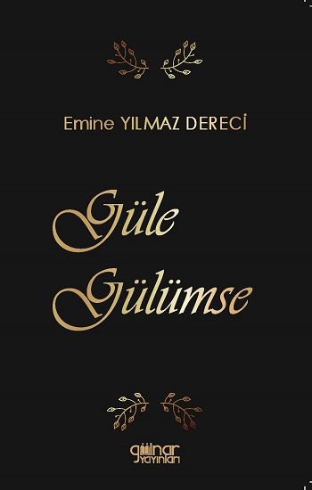 Güle Gülümse - Gülnar Yayınları Kitap
