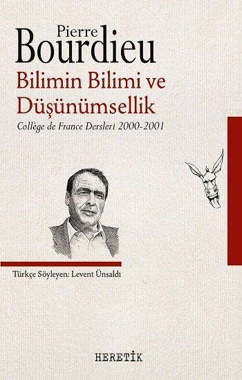 Bilimin Bilimi ve Düşünümsellik - Heretik Yayıncılık Kitap