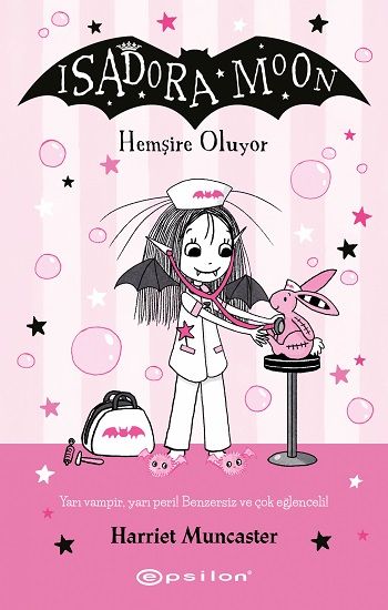 Isadora Moon Hemşire Oluyor - Epsilon Yayınları Kitap