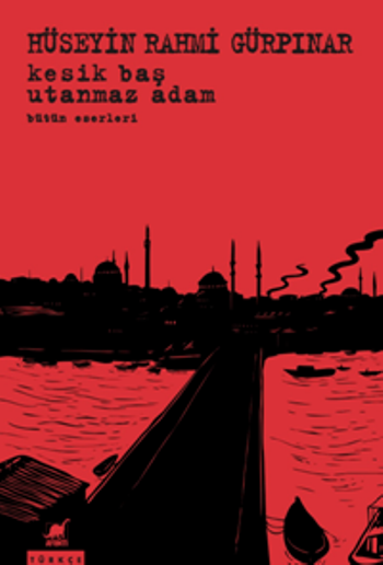 Kesik Baş - Utanmaz Adam Bütün Eserleri - Ayrıntı Yayınları Kitap