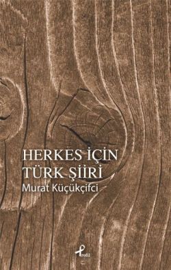 Herkes İçin Türk Şiiri - Profil Kitap Kitap