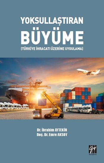 Yoksullaştıran Büyüme - Gazi Kitabevi Kitap