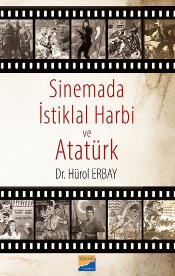 Sinemada İstiklal Harbi ve Atatürk - Siyasal Kitabevi Kitap