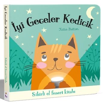 İyi Geceler Kedicik – Sihirli El Feneri Kitabı (Ciltli - Board Book) - İndigo Çocuk Kitap