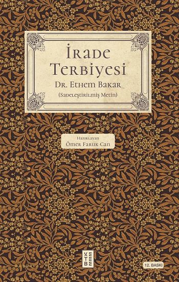 İrade Terbiyesi - Ketebe Yayınları Kitap