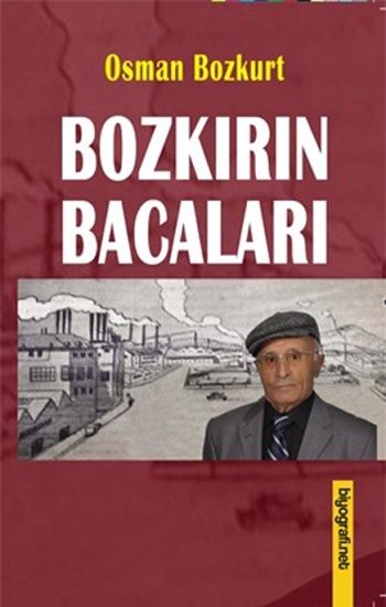 Bozkırın Bacaları - Biyografi Net Yayıncılık Kitap