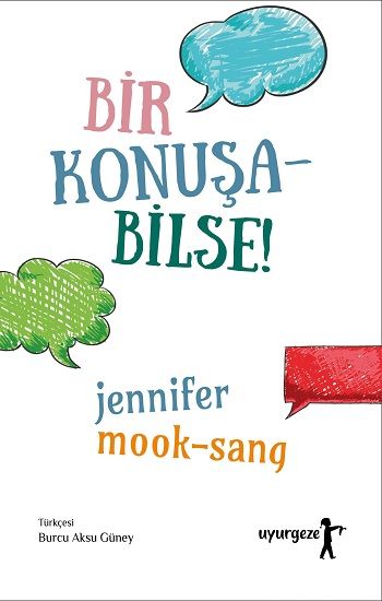 Bir Konuşabilse! - Uyurgezer Kitap Kitap
