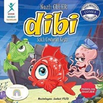 Dibi: Saklı Cevherin Keşfi - Çocuk Gelişimi Yayınları Kitap
