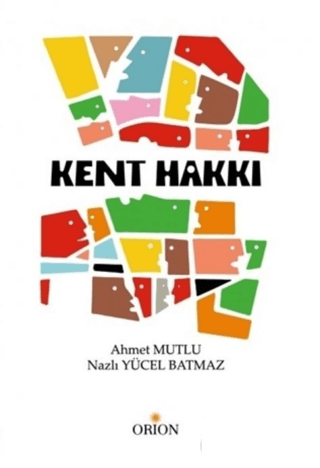 Kent Hakkı - Orion Kitabevi Kitap