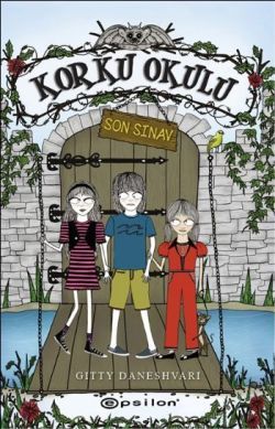 Korku Okulu 3: Son Sınav - Gitty Daneshvari, Hikayeler Türkçe kitap kapağı