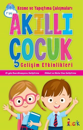 Akıllı Çocuk - Kesme ve Yapıştırma - Bıcırık Yayınları Kitap