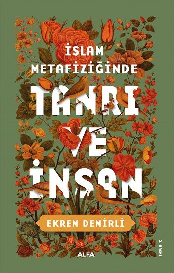 İslam Metafiziğinde Tanrı Ve İnsan - Alfa Yayınları Kitap