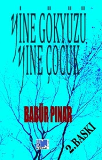 Yine Gökyüzü Yine Çocuk - Nitelik Kitap Kitap
