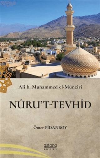 Nurut-u Tevhid - Astana Yayınları Kitap