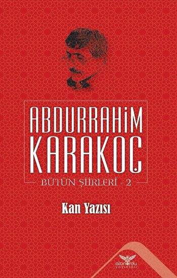 Kan Yazısı - Bütün Şiirleri 2 - Altınordu Yayınları Kitap