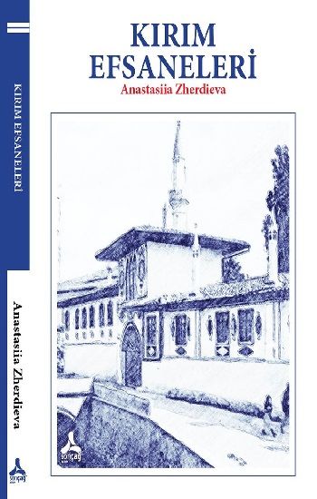 Kırım Efsaneleri - Sonçağ Kitap