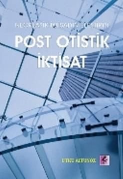 Neoklasik İktisadın Eleştirisi - Post Otistik İktisat - Efil Yayınevi Kitap