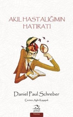 Akıl Hastalığımın Hatıratı - Pinhan Yayıncılık Kitap