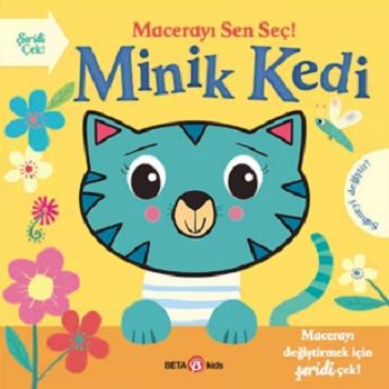 Macerayı Sen Seç! Minik Kedi (Ciltli) - Beta Kids Kitap
