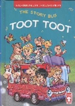 The Story Bus Toot Toot - Timaş Çocuk Kitap