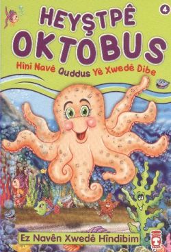 Heyştpeya Oktabus - Hini Nave Quddus Ye Xwede Dibe Nur Kutlu Türkçe çocuk kitabı kapağı