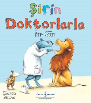 Şirin Doktorlarla Bir Gün - İş Bankası Kültür Yayınları Kitap