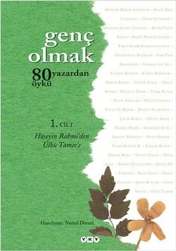 Genç Olmak 1: 80 Yazardan 80 Öykü - Kollektif, Türk Edebiyatı Türkçe kitap kapağı