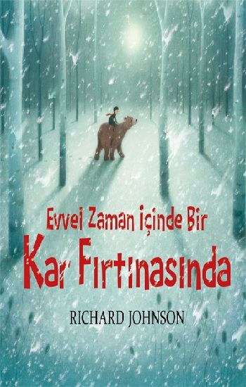 Evvel Zaman İçinde Bir Kar Fırtınasındai - Bilgi Yayınevi Kitap