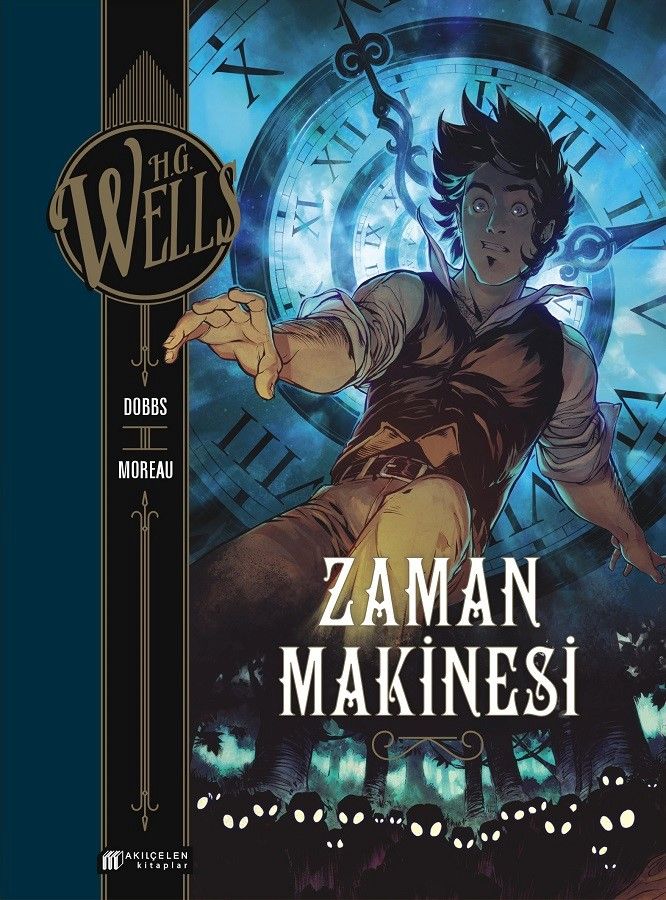 Zaman Makinesi - Çizgi Roman - Akıl Çelen Kitaplar Kitap